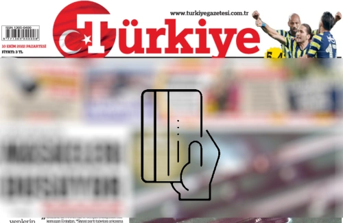 Türkiye Gazetesi'nde Dijital Abonelik Dönemi
